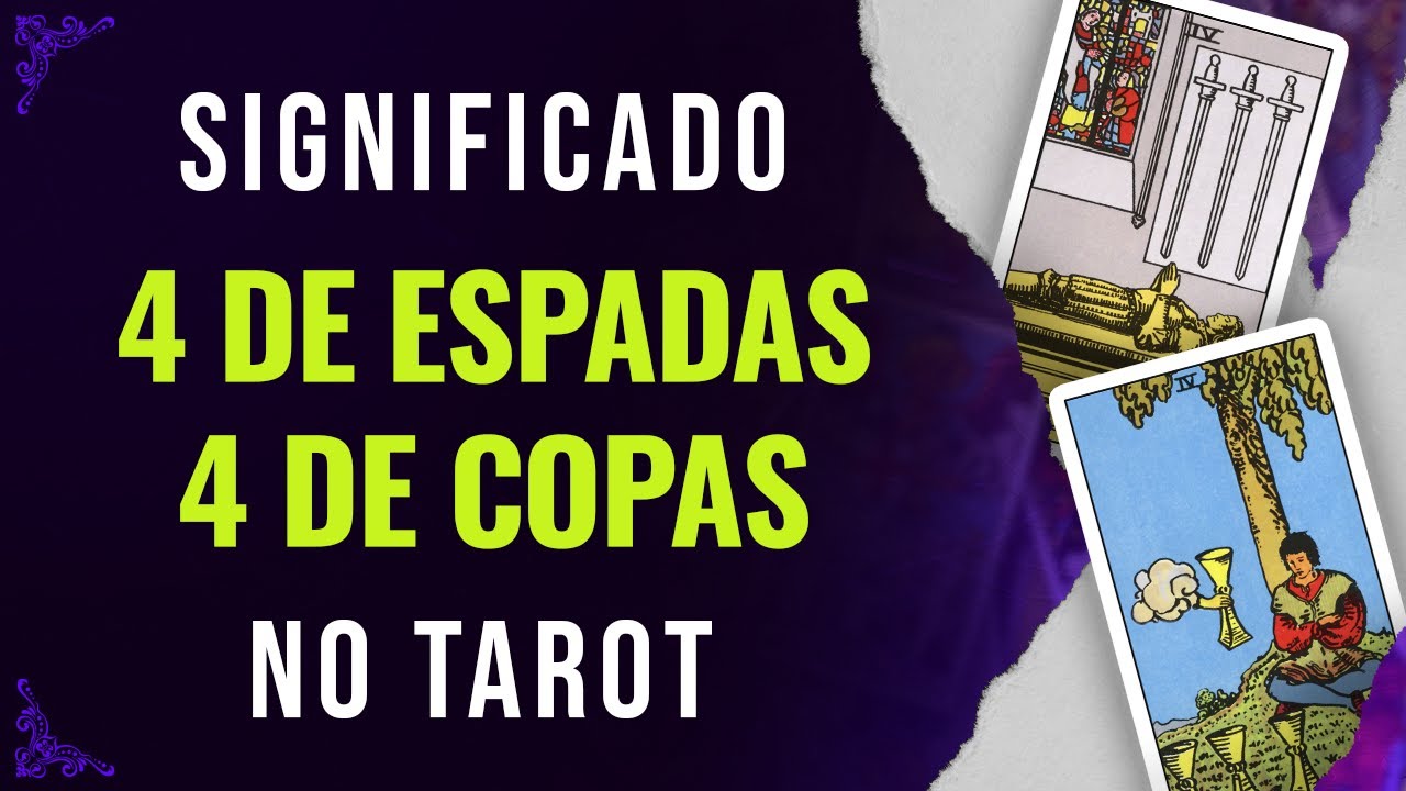 Significado da carta 4 de Espadas e 4 de Copas no Tarot - EP #10 - M40
