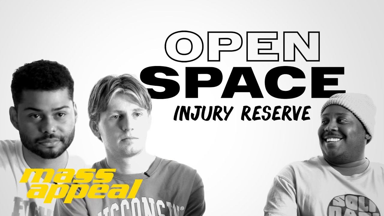 Open Space: Injury Reserve | Mass Appeal