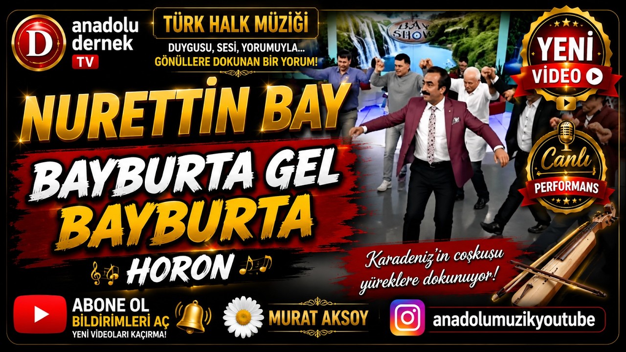 Nurettin Bay - Bayburta Gel Bayburta (Horon) !!
