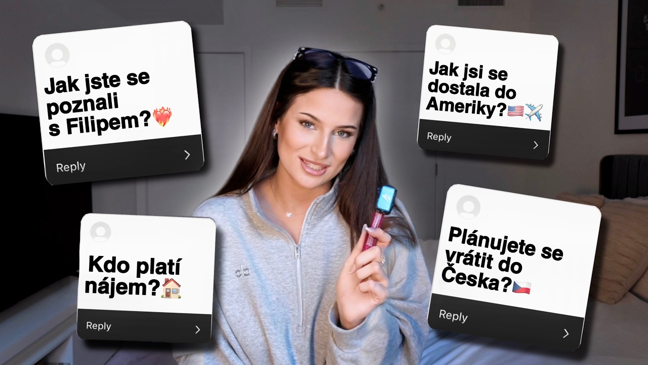 ODPOVÍDÁM NA VAŠE OTÁZKY - kdo platí nájem? jak jsem se dostala do USA? plánujeme tady zůstat?