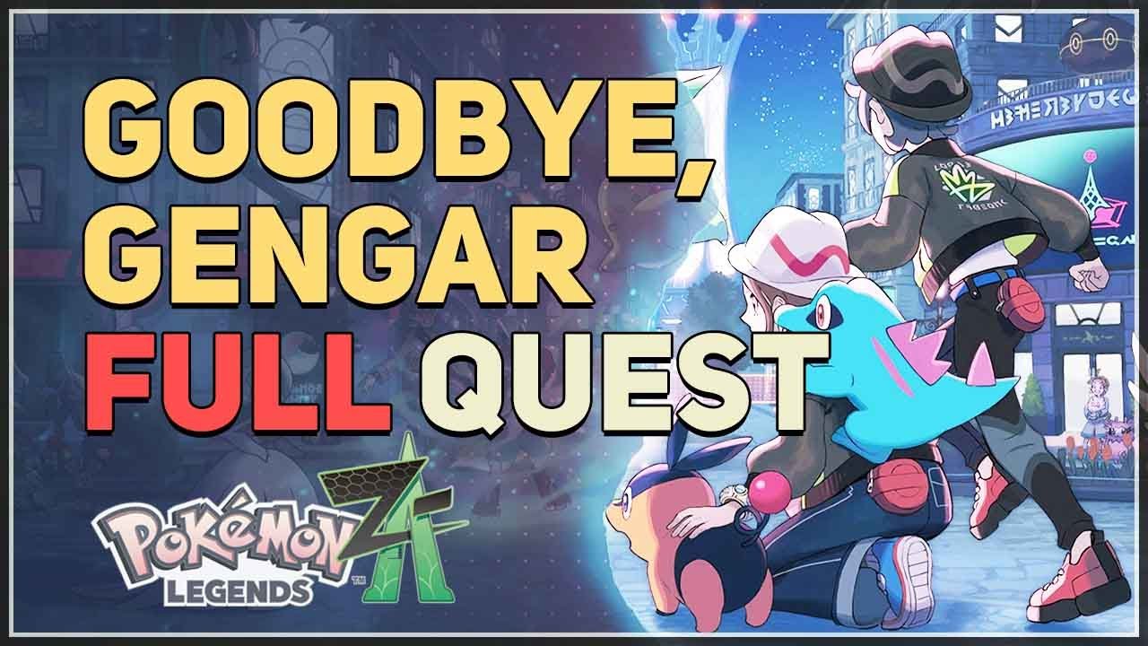 Goodbye, Gengar Pokemon Legends Z-A