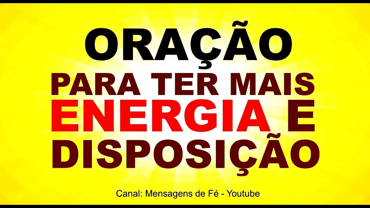 Oração FORTE para ter muito mais Energia e Disposição