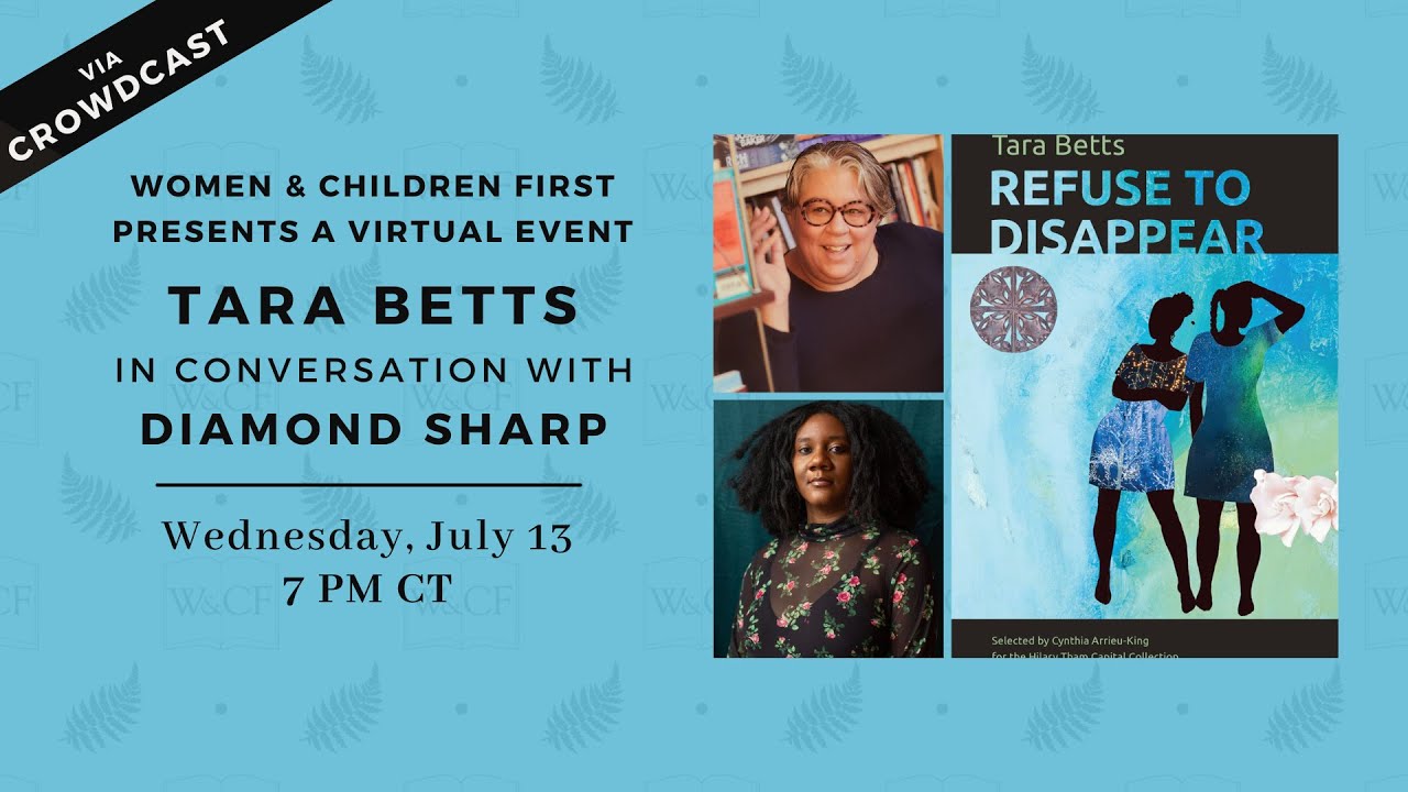 Virtual Poetry Reading: Refuse to Disappear Tara Betts