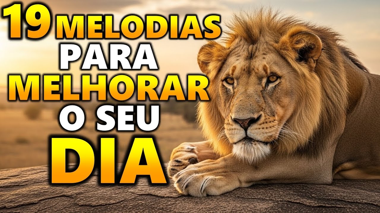 19 Melodias para Melhorar seu Dia, Abra as portas para que o Senhor entre