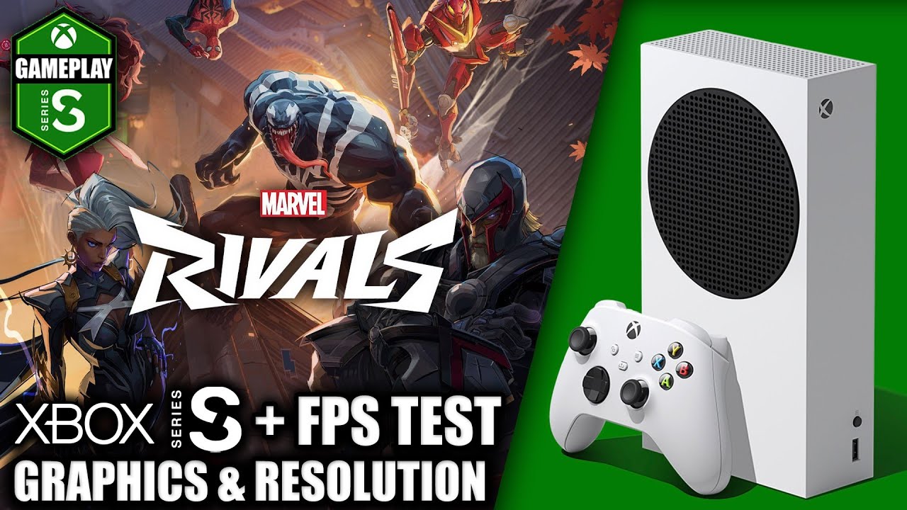 Marvel Rivals - Xbox Series S Gameplay + FPS Test