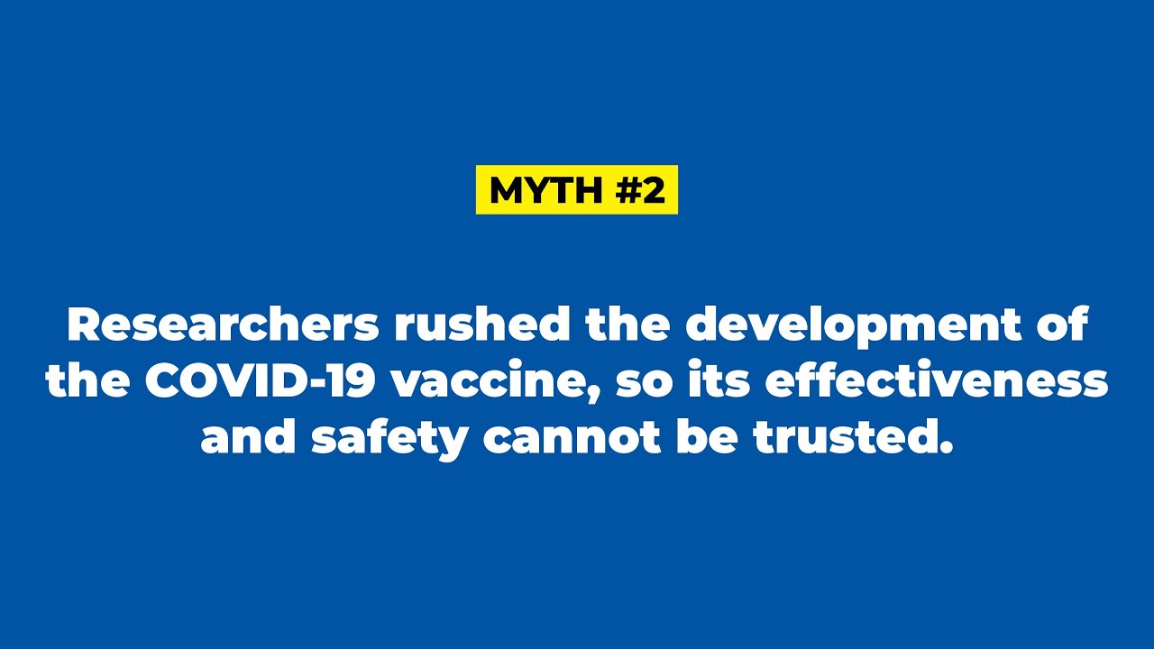 COVID-19 Vaccine Myth #2: The COVID-19 vaccine was rushed, so its safety cannot be trusted.