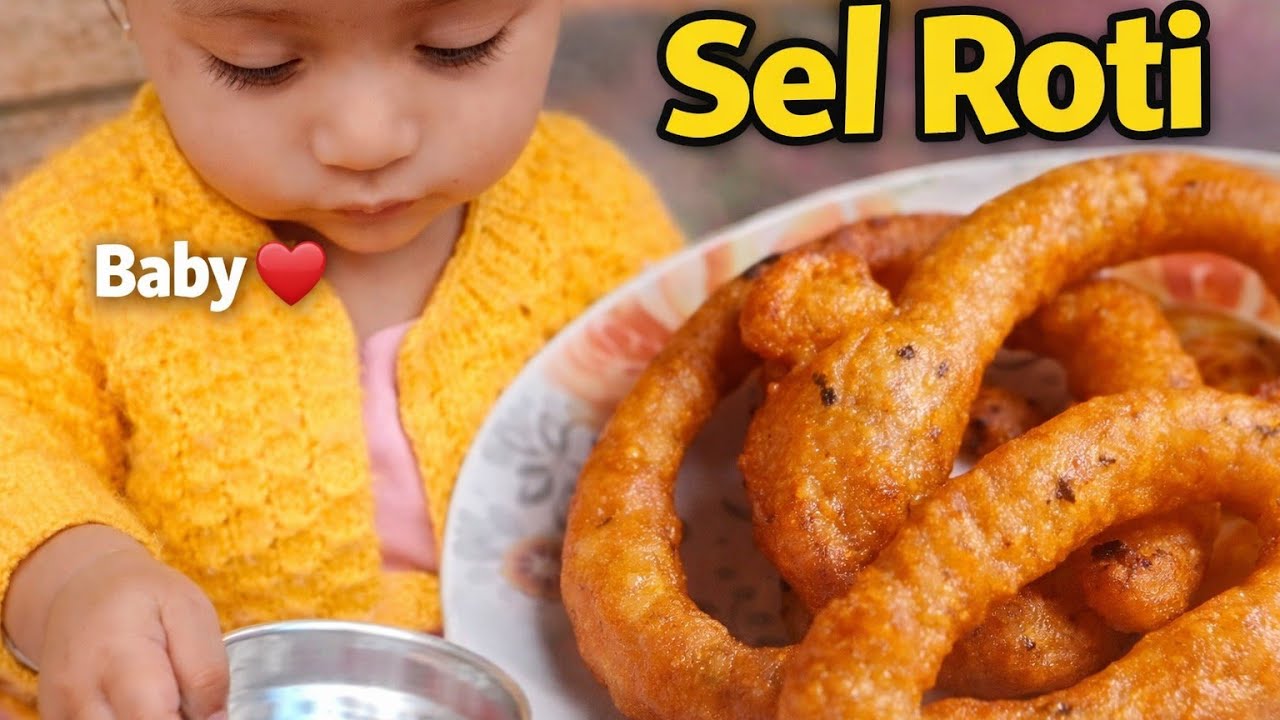 VILLAGE STYLE SEL ROTI $BABY FUN TIME😙🌟