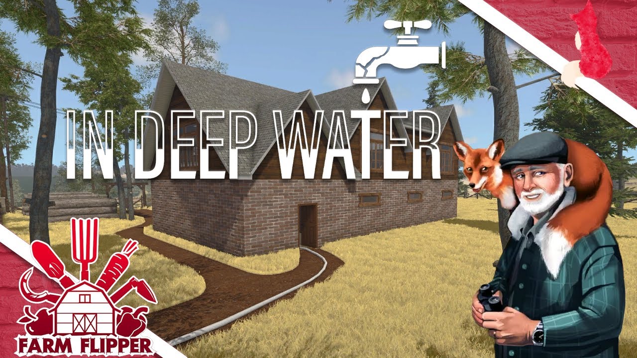 House Flipper Farm Flipper PC | Ep 98 | In Deep Water