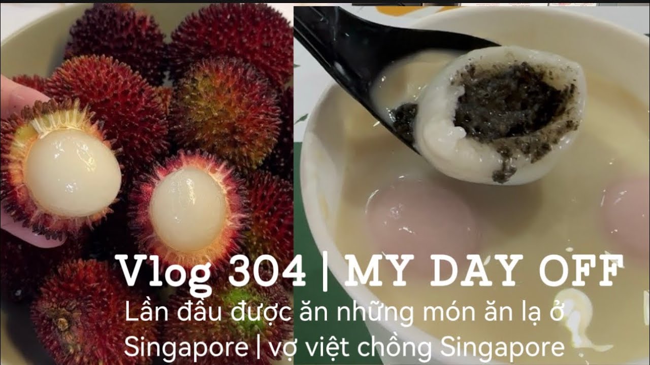 Vlog 304 | Ngày nghỉ  mà nó bận còn hơn đi làm | thưởng thức nhiều món lạ | vợ việt chồng Singapore 