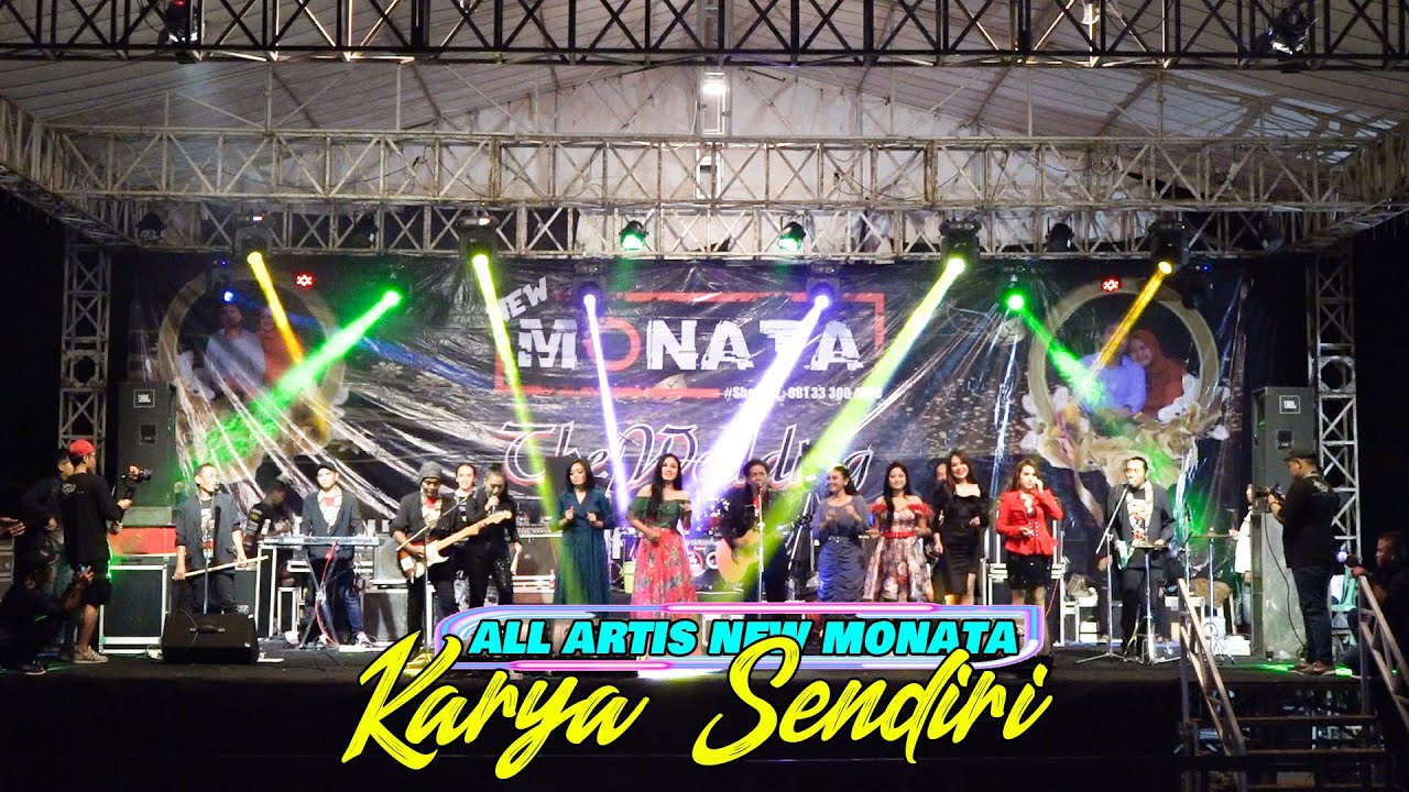 ALL ARTIST NEW MONATA - KARYA SENDIRI | NEW MONATA (OFFICIAL LIVE MUSIC)
