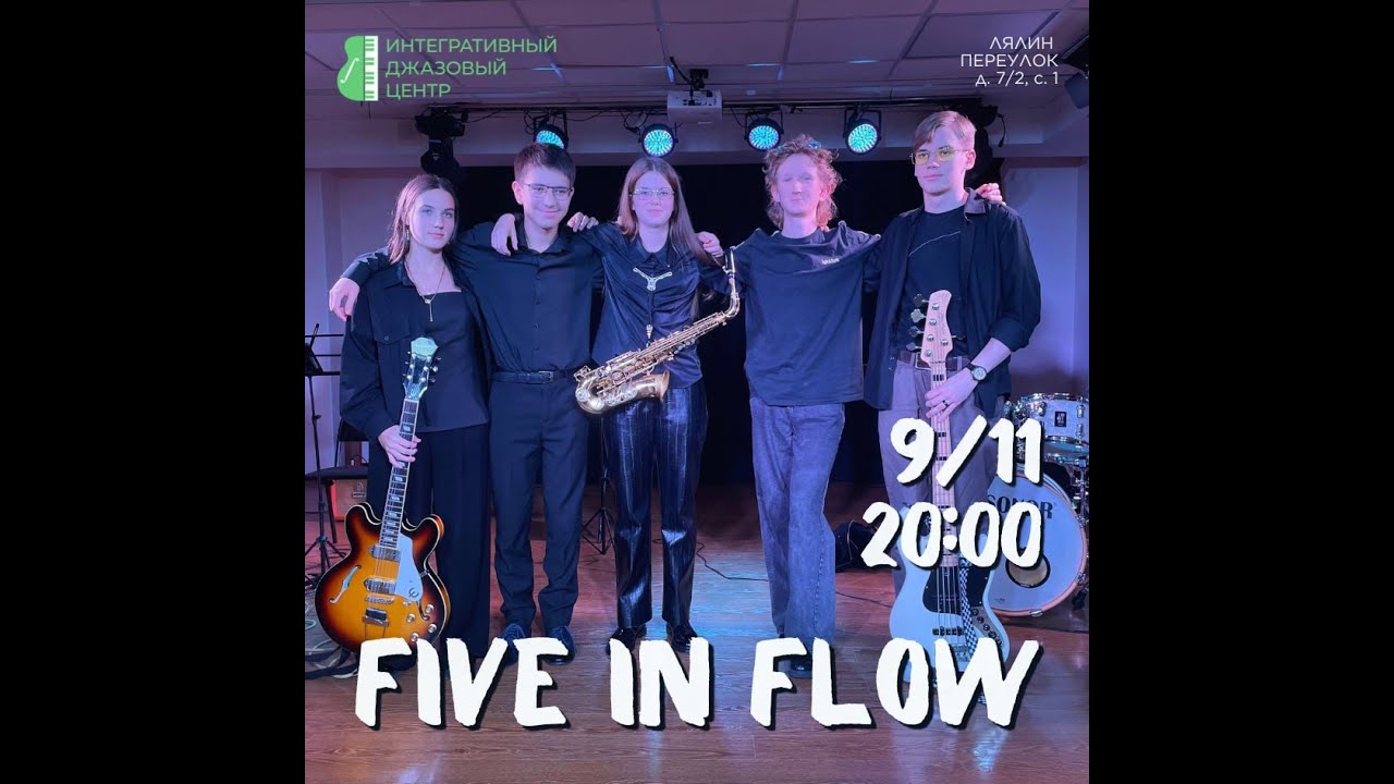 Five in Flow