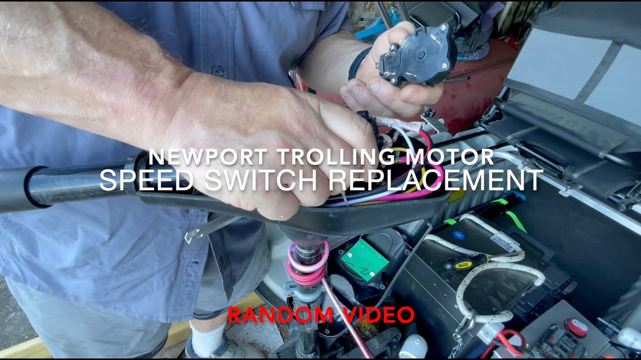 Random Video: Newport Trolling Motor Switch Replacement