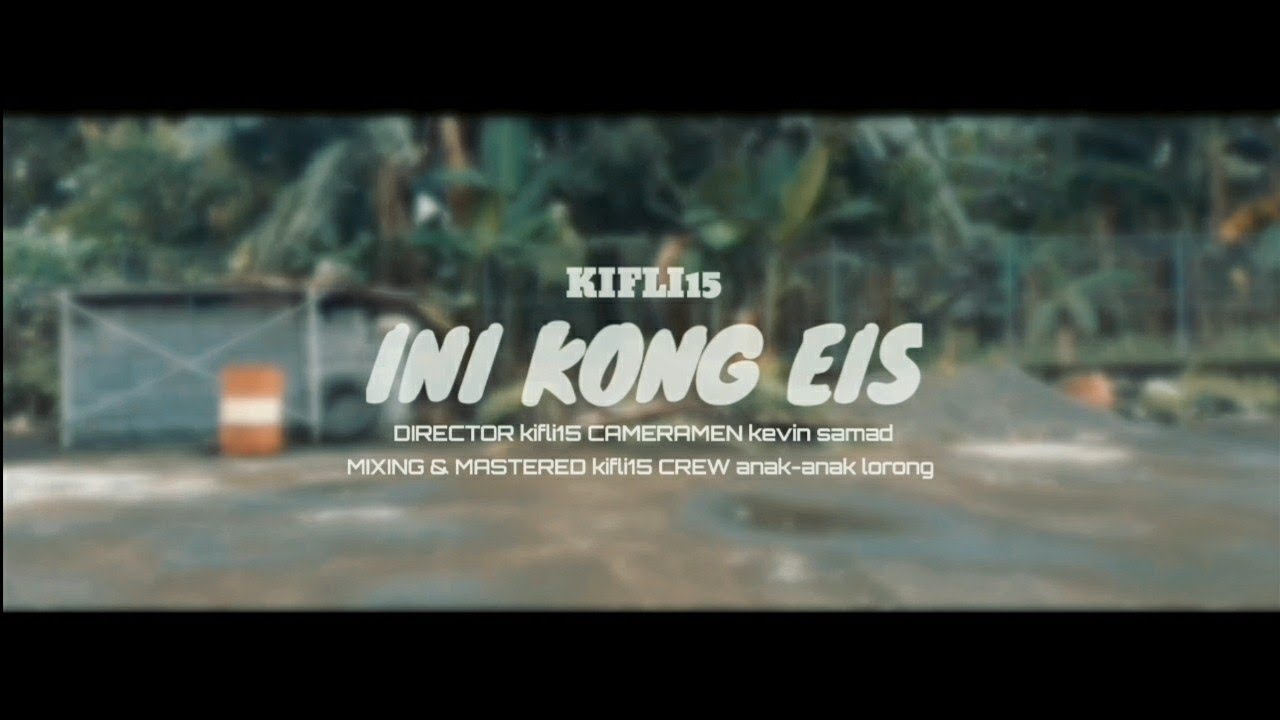INI KONG EIS -( KIFLI15 ) distan