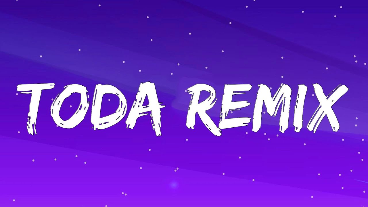 Alex Rose - Toda Remix (Letras/Lyrics)
