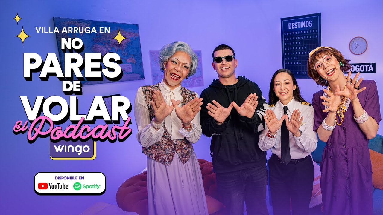 Villa Arruga l NO PARES DE VOLAR con Pipe Flórez l Episodio 7