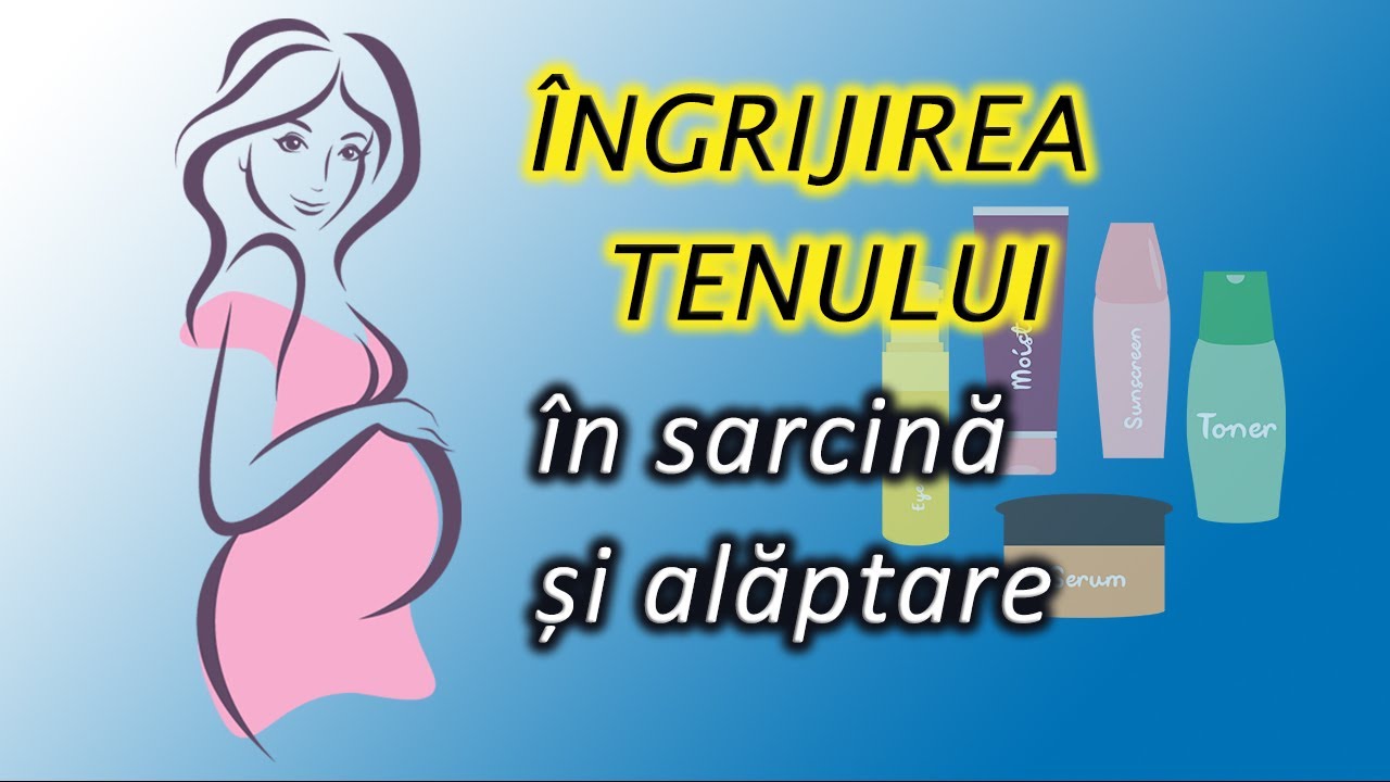 Ingrijirea pielii in sarcina. Ce evitam? Ce folosim?
