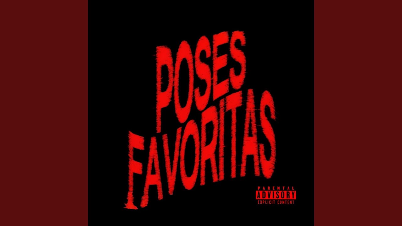 p o s e s f a v o r i t a s