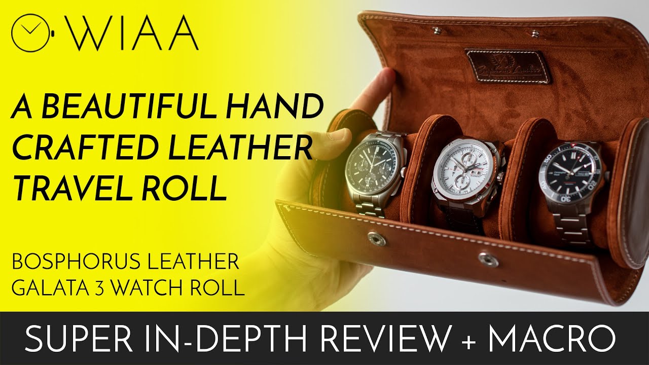 Обзор часов Bosphorus Leather Galata 3 Watch Roll