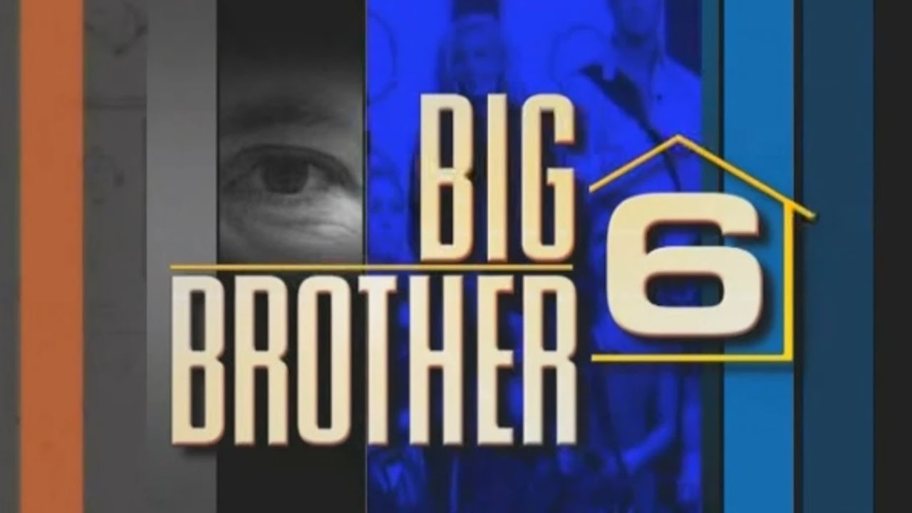 Big Brother 6 in 4 Hours