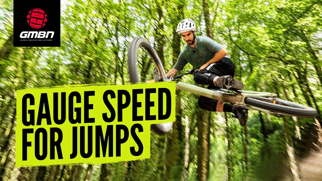 How To Gauge Speed For MTB Jumps | Mountain Bike Skills