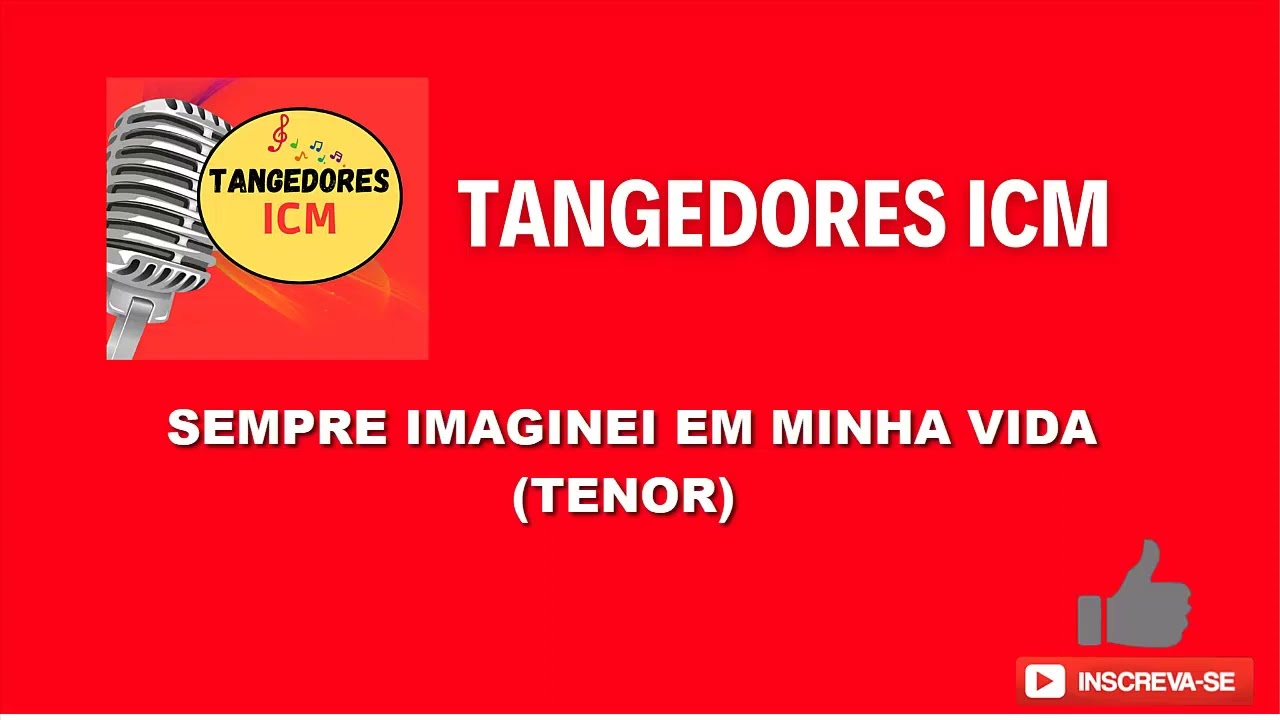 Sempre imaginei em minha vida -Tenor