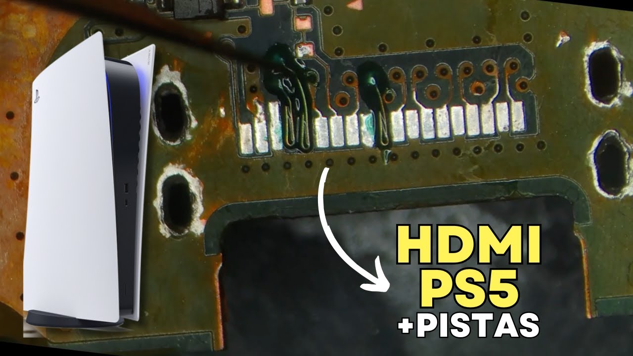 CAMBIO HDMI PS5 + PISTAS DAÑADAS