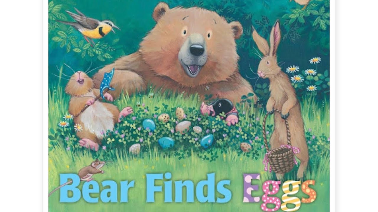 Bear Finds Eggs by Karma Wilson. READ ALOUD 