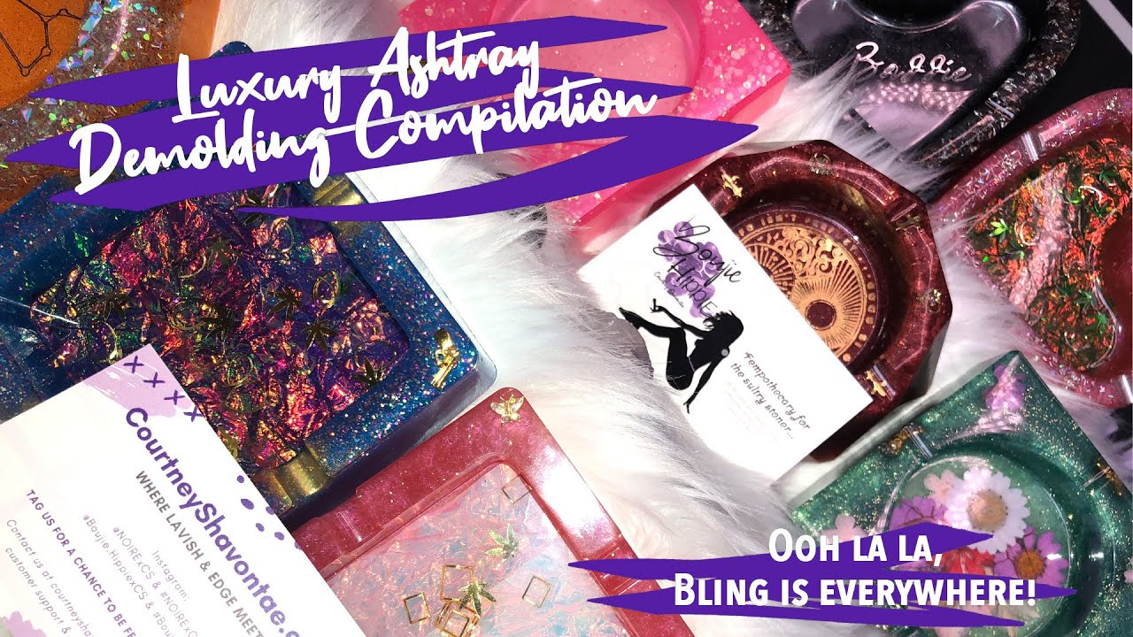 Boujie Hippie Luxury Resin Ashtray Demolding Compilation 2021| Girly Stoner 420 Accessories So CUTE!