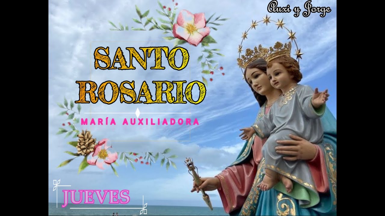 Santo Rosario - JUEVES – 08 ENERO 2026 - Mª AUXILIADORA