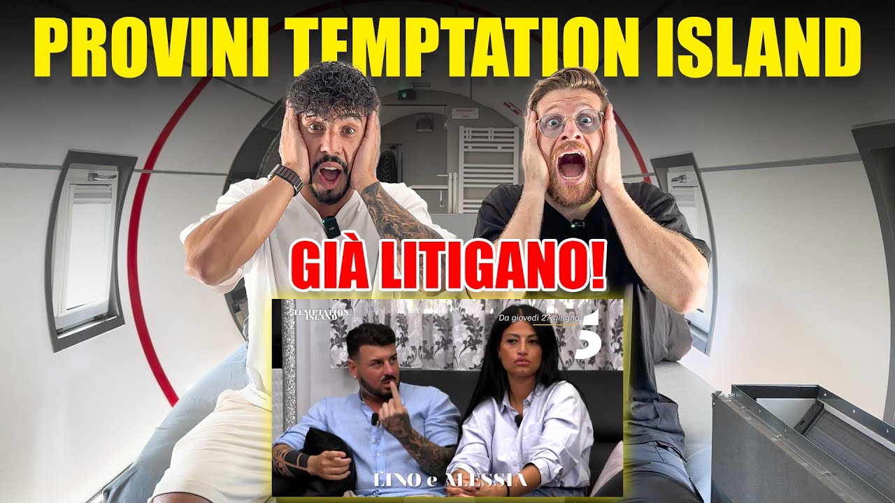 REAGIAMO ALLE NUOVE COPPIE DI TEMPTATION ISLAND - HANNO GIÀ TRADITO LA PROPRIA RAGAZZA PIÙ VOLTE!