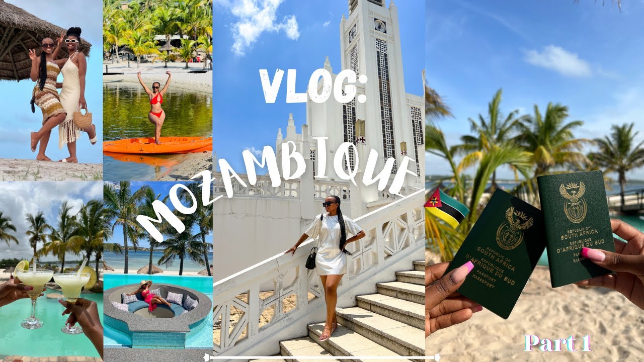 VLOG: MOZAMBIQUE with my bestie. 🇲🇿 | PART 1 |travel | South African YouTuber.