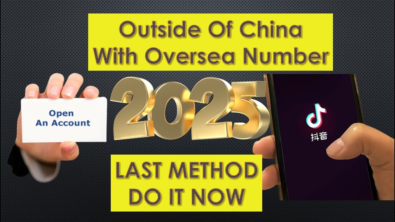 How to Open Setup A Dou Yin 抖音 Account in 2025 | Chinese Tik Tok Outside Of China |