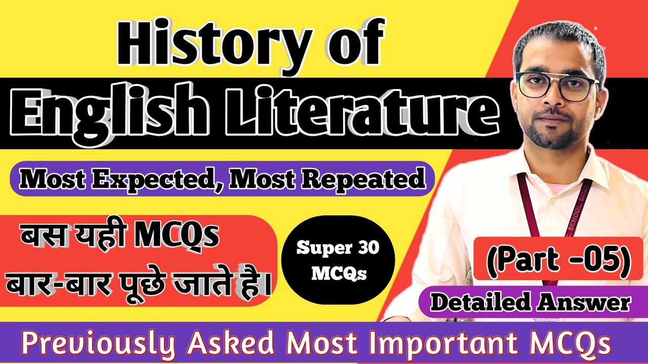 History of English Literature | Most Asked MCQs | Important MCQs Series | Previous Asked Solved MCQs