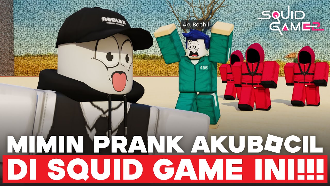 PRANK AKUBOCIL BY 1 DI GAME SQUID GAME!! SAMPE KESELL...