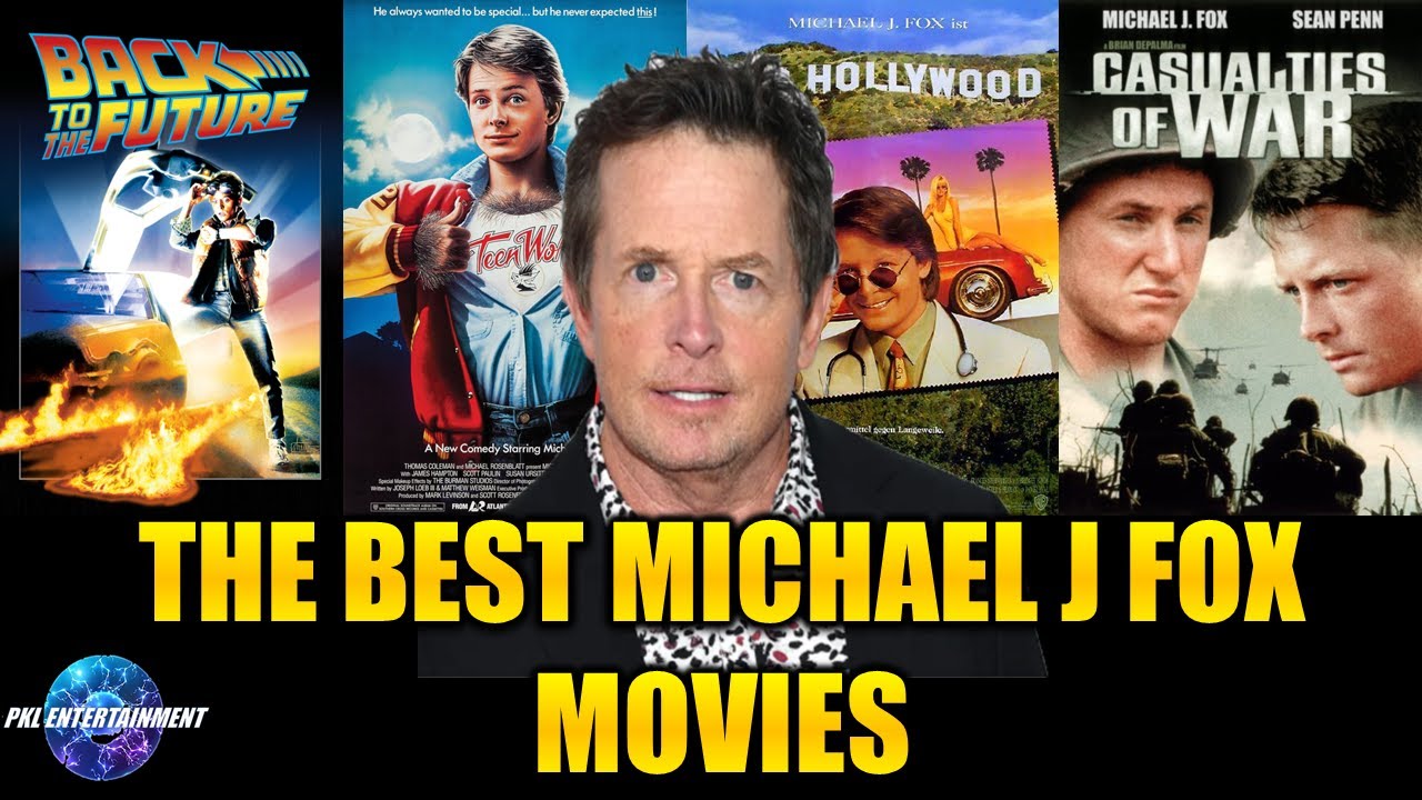 THE BEST MICHAEL J FOX MOVIES