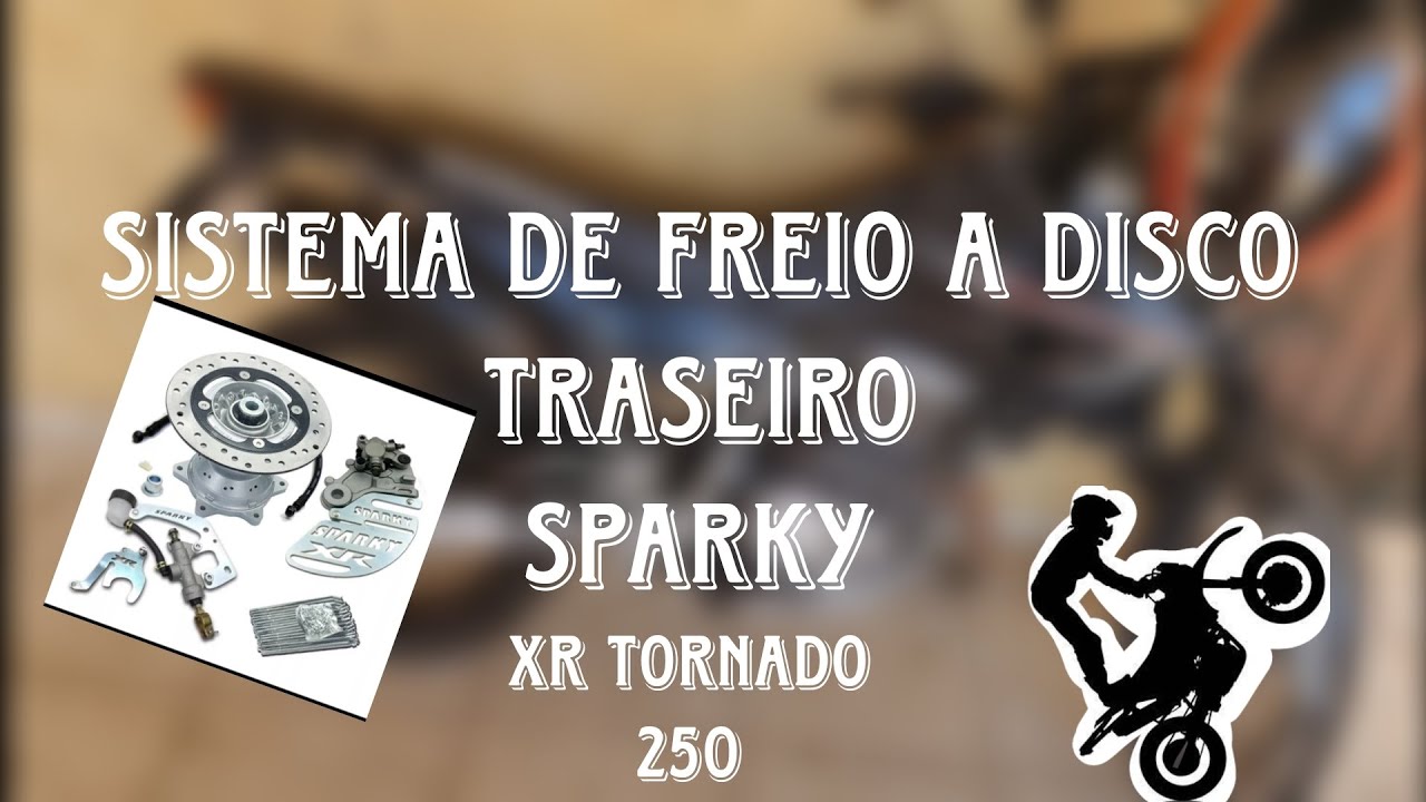 montagem de Freio A Disco  traseiro na XR Tornado 250 sistema SPARKY