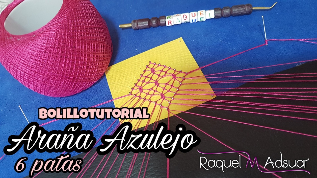 Nueva Araña de 6 patas: Azulejo Bolillotutorial Raquel M. Adsuar Bolillotuber