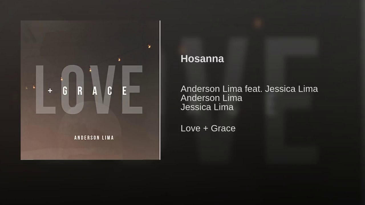 Hosanna - Anderson Lima feat Jéssica Lima