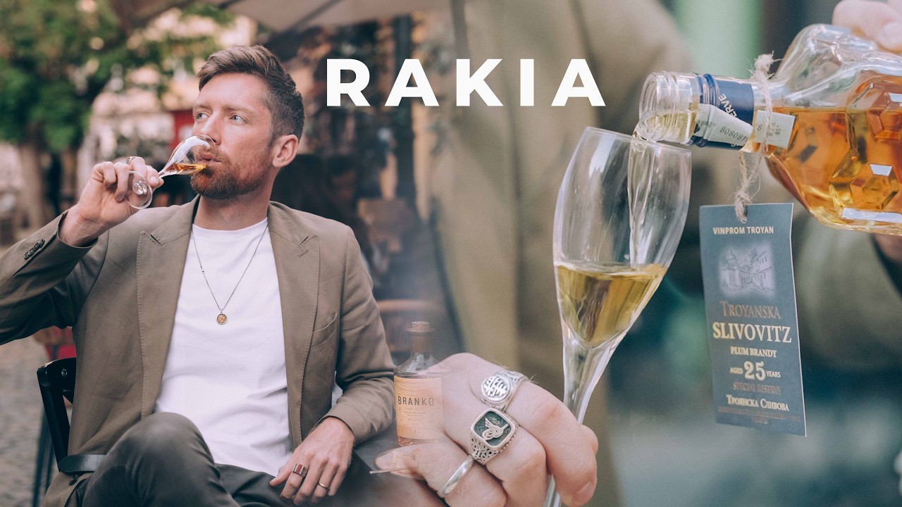 Why Rakia is SO POPULAR in The Balkans
