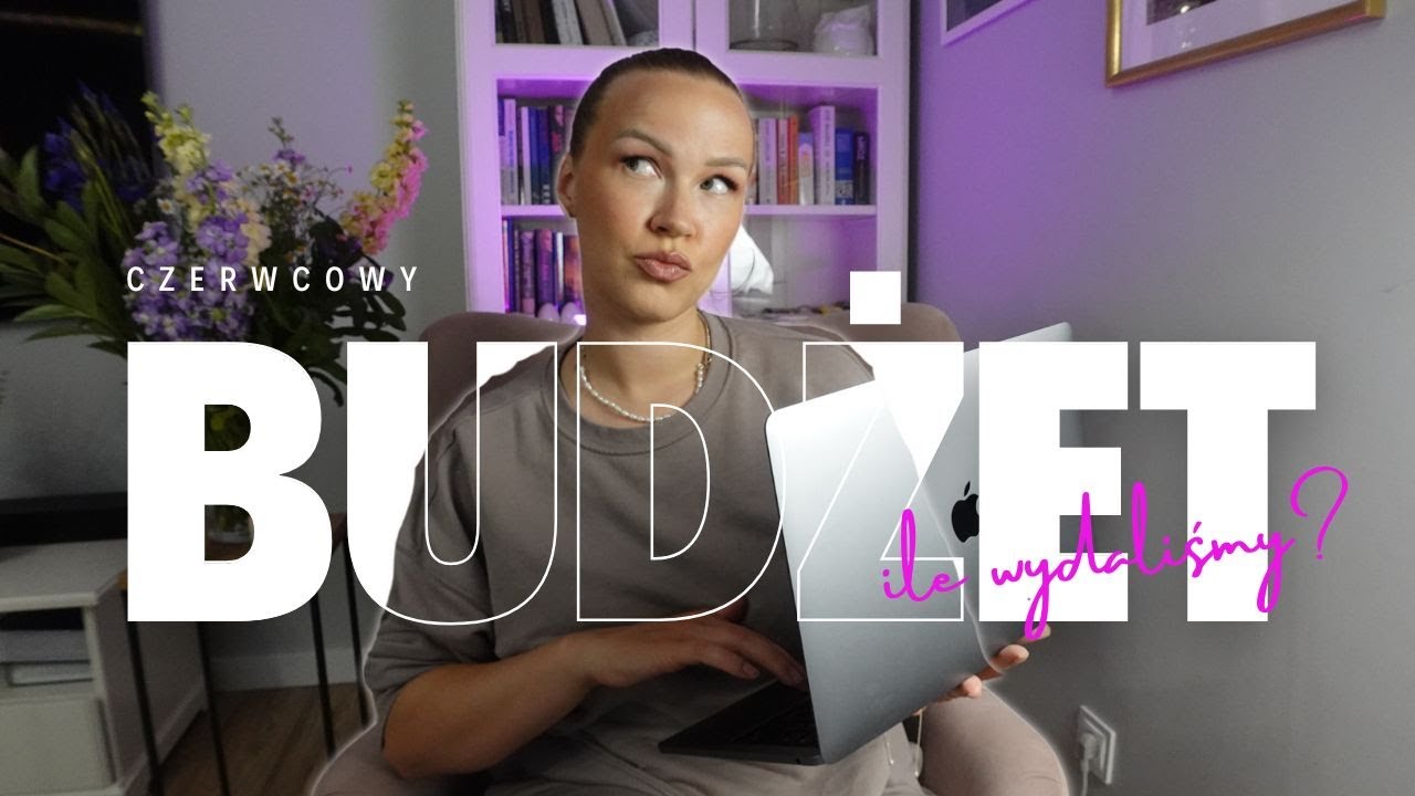 BUDŻET CZERWIEC! 🌼 Ile wydaje rodzina 2+2 i pies 🐶? Realny budżet domowy + moje zarobki z internetu!