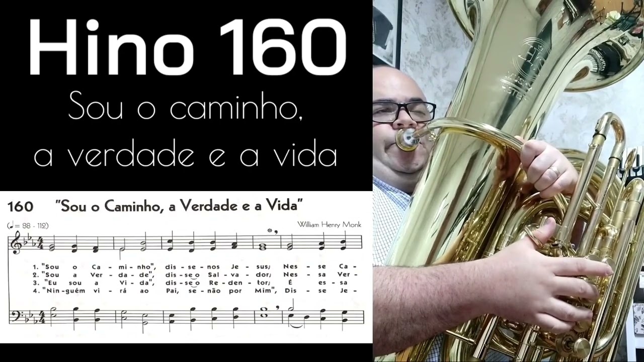 🎼 Hino 160 CCB - Sou o caminho, a verdade e a vida 🎶 Pedido Ir. Jedson Lima