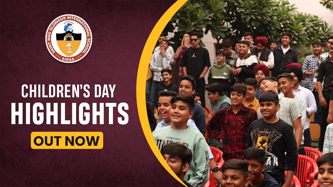 Glimpses of Children's Day 2022 | Saint MSG Glorious International School Sirsa