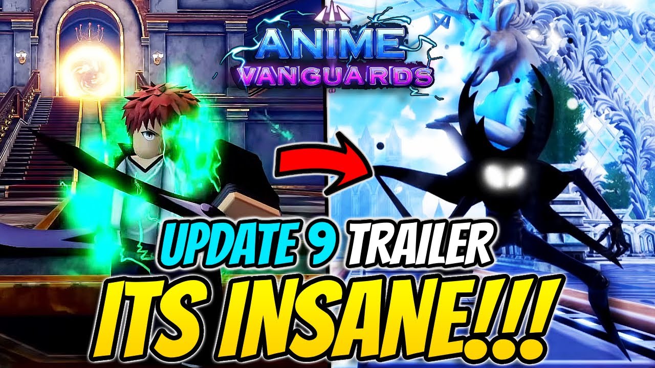 *НОВЫЙ* трейлер обновления 9 для Anime Vanguards на самом деле СВОДИТ С УМА!