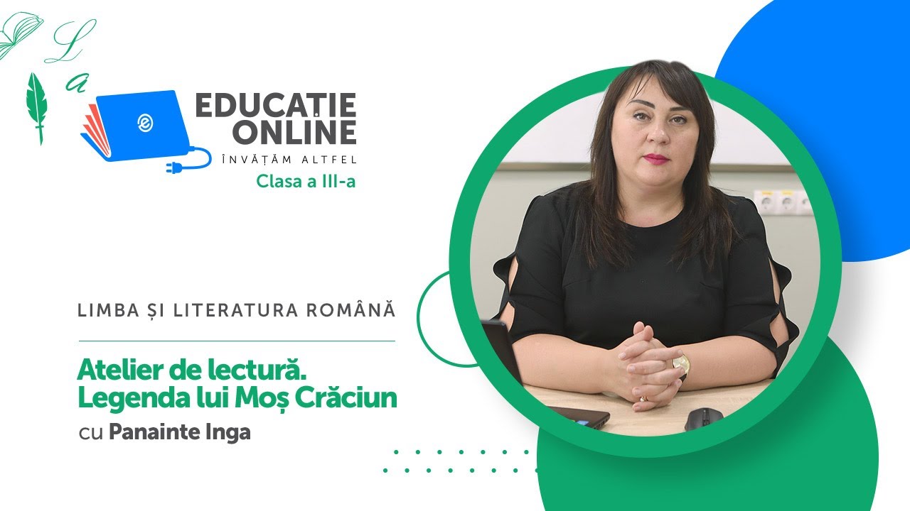 Limba și literatura română, Clasa a III-a, Atelier de lectură. Legenda lui Moș Crăciun