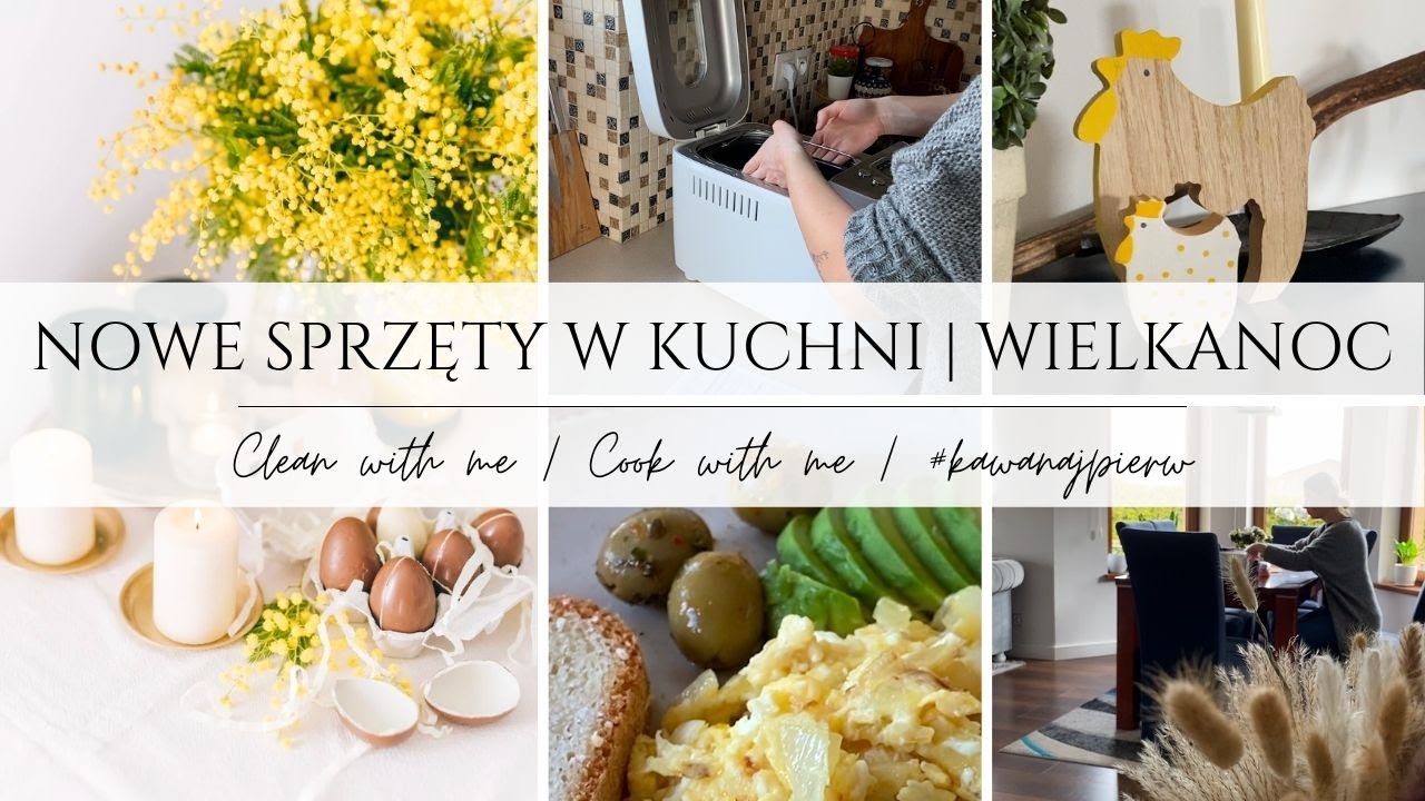 🌿ROK KANAŁU KAWANAJPIERW!! 🍰 WIELKANOC 🌸 AUTOMAT DO CHLEBA | MOTYWACJA DO PROWADZENIA DOMU