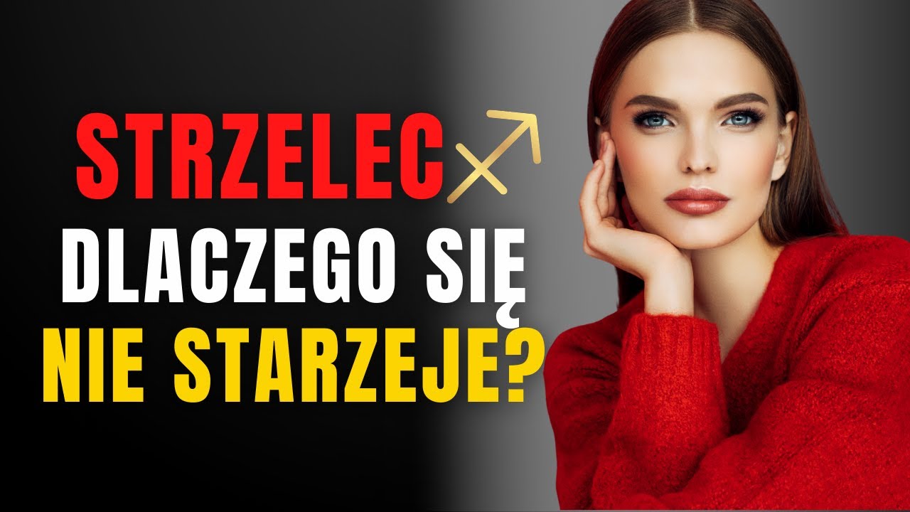 Dlaczego STRZELEC wygląda MŁODZIEJ niż inni? SEKRET, kt&oacute;rego nikt nigdy nie zdradził&hellip;