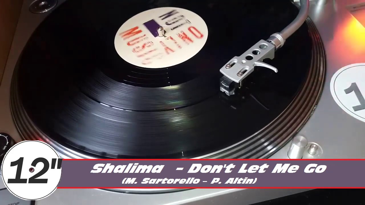 Shalima - Don't Let Me Go