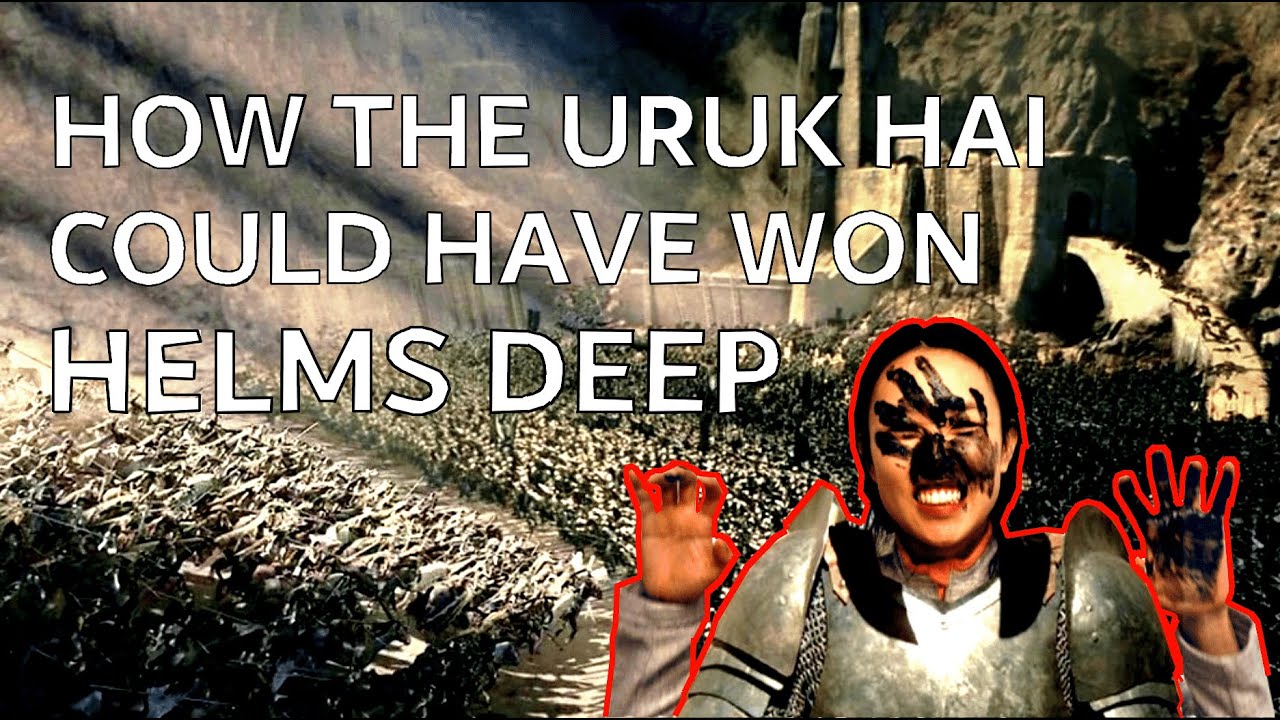 How the Uruk Hai could have won Helms Deep (EPIC BATTLE STRATEGY)