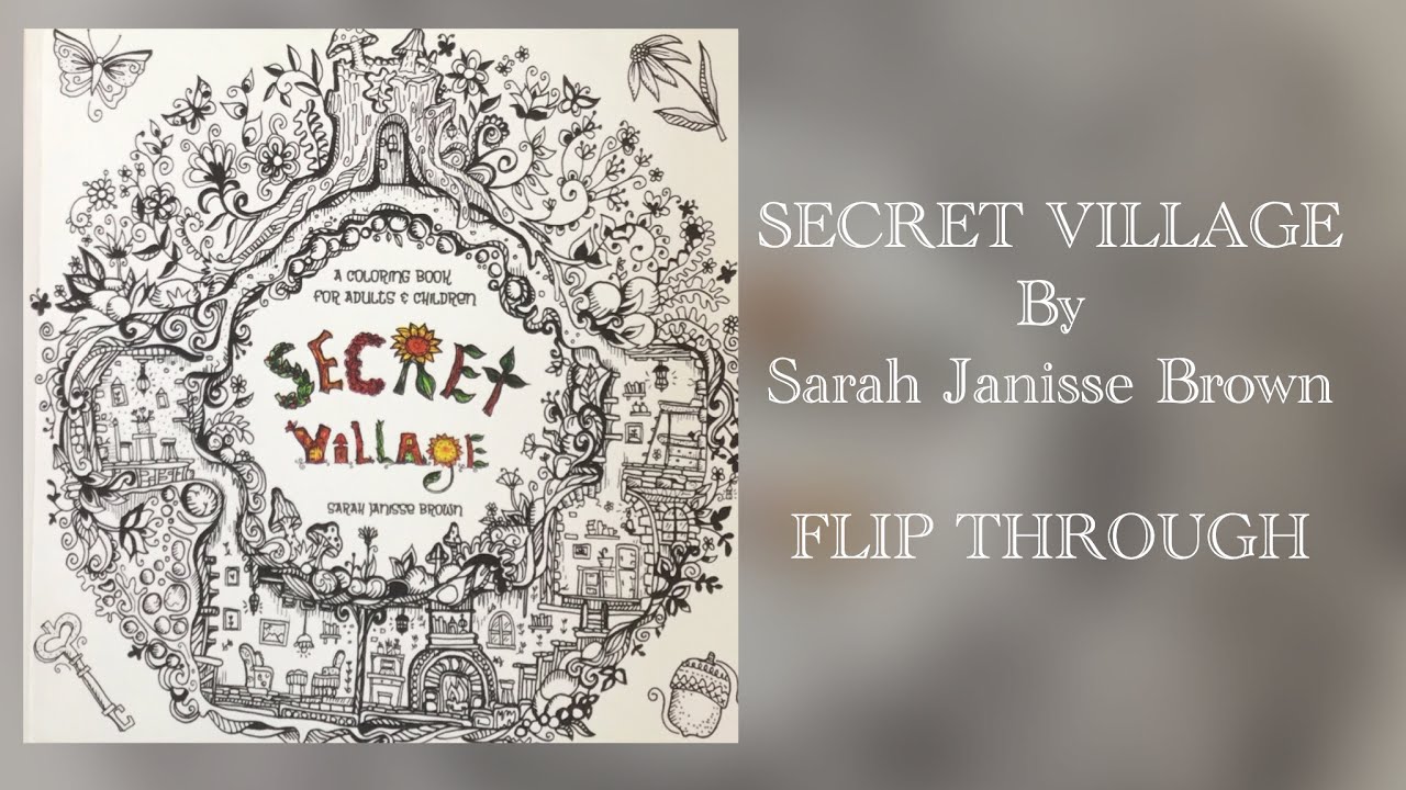 SECRET VILLAGE by Sarah Janisse Brown - FLIP THROUGH