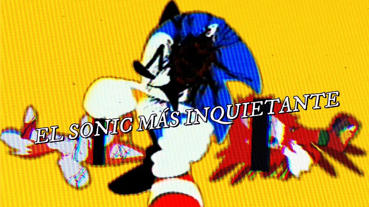 LA VERSION MÁS INQUIETANTE Y DESAGRADABLE DE SONIC (Sonic PƏTA)